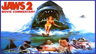 Details JAWS 2 Movie Commentary Guide