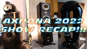 AXPONA 2022 SHOW RECAP