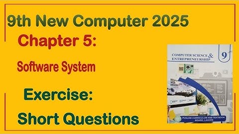 9Th Class Computer New Book 2025 || Chapter 5,Exercise Solution || Punjab Board 9th new computer