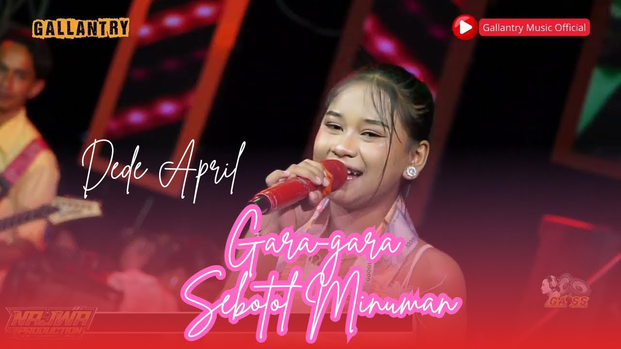 GARA2 SEBOTOL MINUMAN | DEDE APRIL | ORKES DANGDUT ZAMAN NOW “GALLANTRY” HUT LAPANGAN CANDRAMAWA