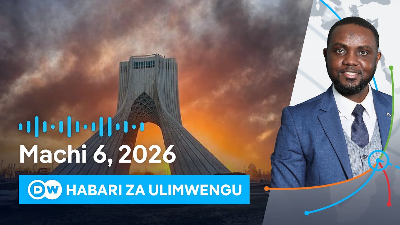 DW Kiswahili Habari za Ulimwengu | 06.03.2026 | Asubuhi | Swahili Habari leo | Podcast