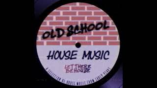 Old School House Music Mix