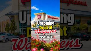 Upcoming Deals at Walgreens -