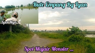 Rute Spot Mancing Mujair Babon Terbaru || Empang Bang Iyan Poncol