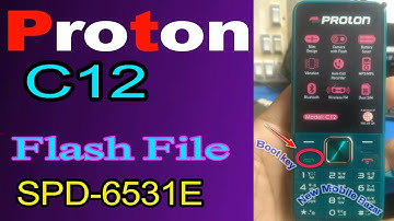 Proton C12 SCR6531E Flash File 100%Tested Flash File