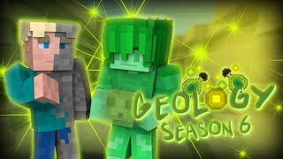 Geology Season 6 Ep1 | Attacking My Own