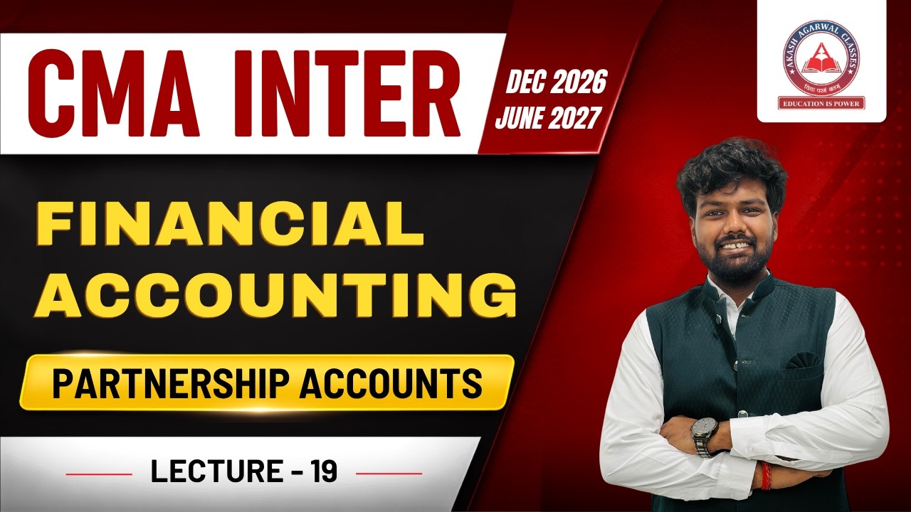 ⁣CMA Inter Financial Accounting | Partnership Accounts Revision L19 | Dec 26 | MBA Harsh Agarwal