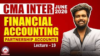 CMA Inter Financial Accounting | Partnership Accounts Revision L19 | June 2026 | SB9