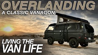 Overlanding In My CLASSIC VOLKSWAGEN Van - Living The Van Life by Living The Van Life 79,525 views 2 months ago 29 minutes