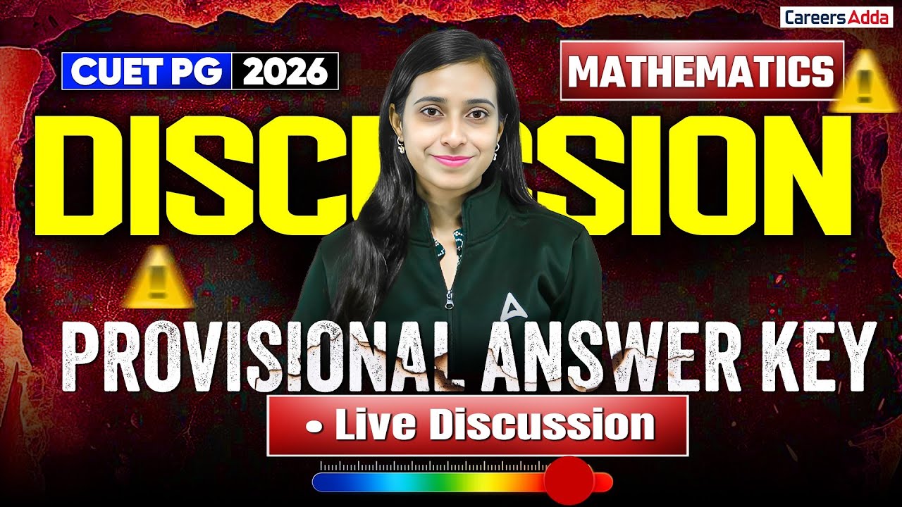 CUET PG Mathematics 2026 Provisional Answer Key OUT | How To Challenge ...
