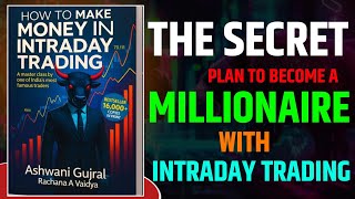 How to Make Money in Intraday Trading Summary | Audiobook | High-Accuracy Day Trading Strategies