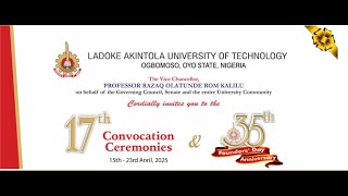 LAUTECH 17TH CONVOCATION CEREMONIES & 35TH FOUNDERS' DAY ANNIVERSARY
