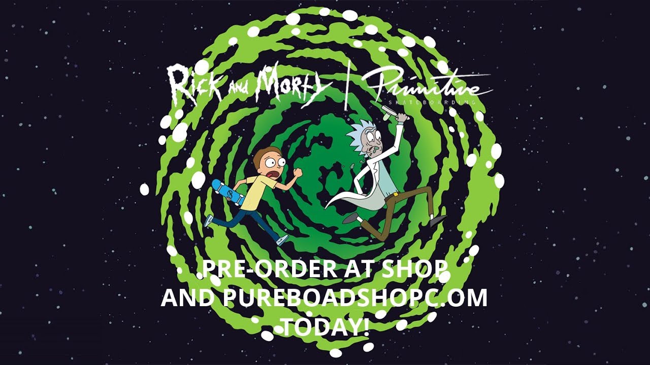 Primitive X Rick and Morty Skateboards & Clothing