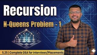 5.25 N-Queens Problem - Part 1 | Super Easy Explanation