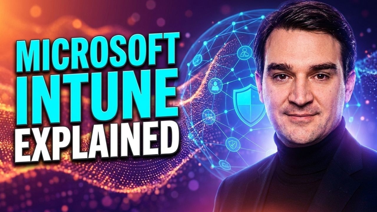 Microsoft Intune - Simply Explained