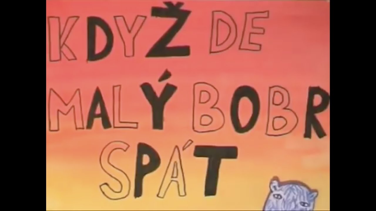 Když jde malý bobr spát