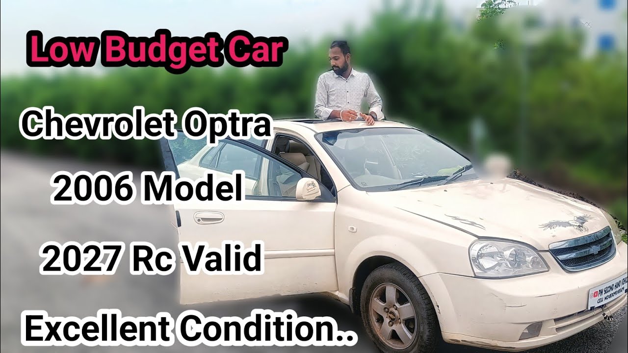 CHEVROLET OPTRA 2006 MODEL RC VAILD UPTO 2027 EXTERIOR AND INTERIOR REVIEW...