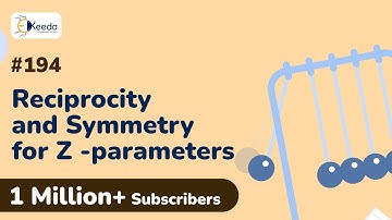Condition For Reciprocity and Symmetry for Z - Parameters | Two Port Network Analysis in EXTC