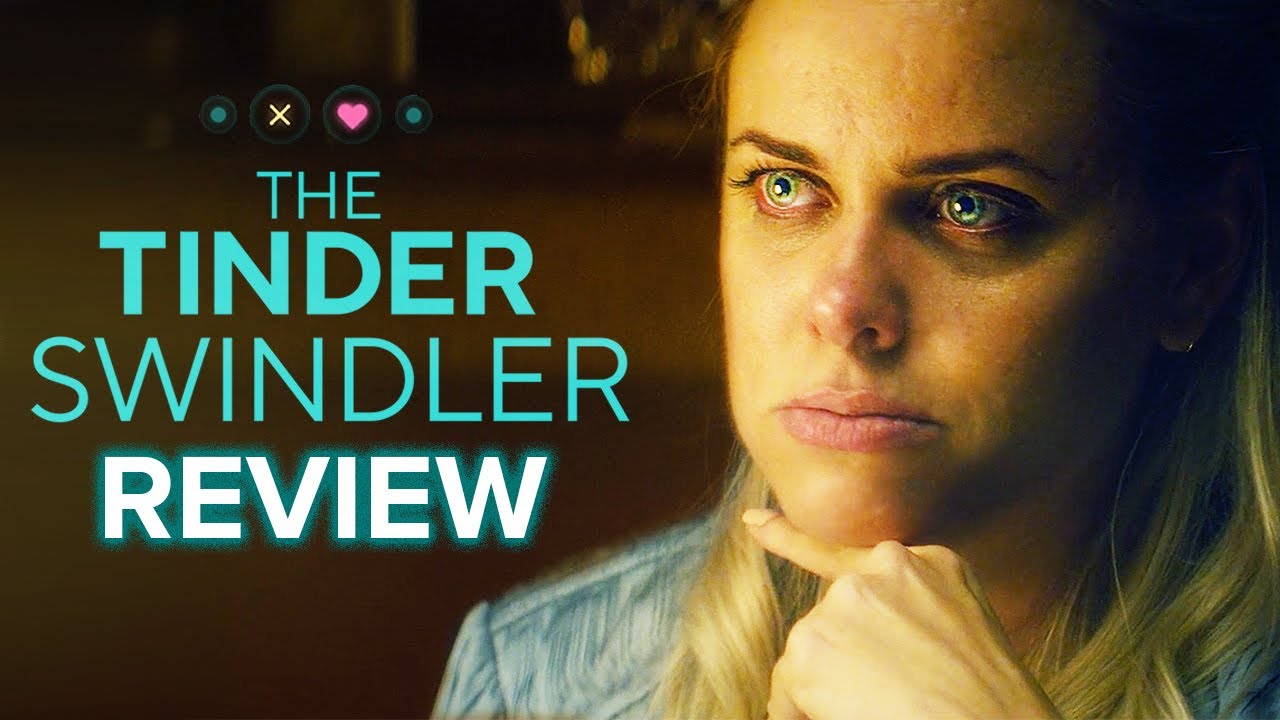 The Tinder Swindler Review Youtube