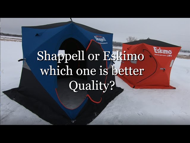 Comparing the Quality Differences of The Shappell and The Eskimo i Series  Ice Hub Shelters 