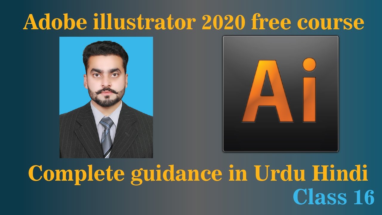 Adobe Illustrator complete Training course - Class 16- youtube ...
