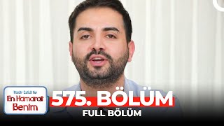 En Hamarat Benim 575. Bölüm