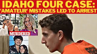 Idaho Four Case: 'Amateur' Mistakes That Led to Kohberger Arrest Wealth