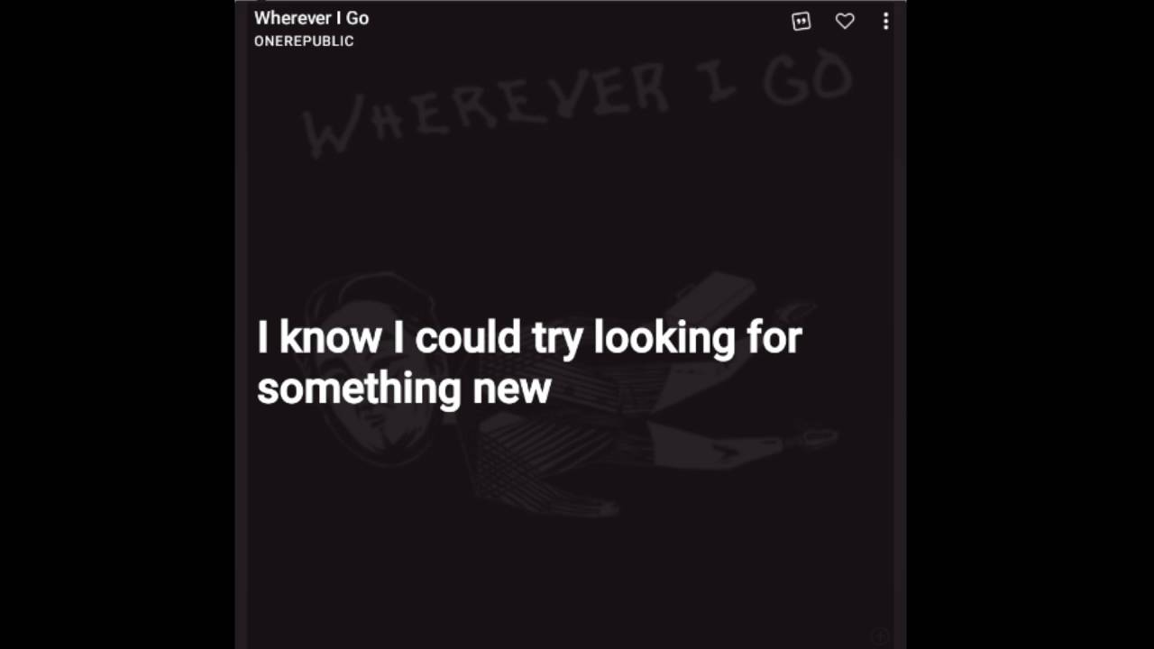 Wherever I Go - Onerepublic (LYRICS) - YouTube