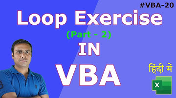 Excel VBA Loop Exercise (Part – 2) | In Hindi | #VBA – 20