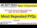 JKSET 2024 ICT  Most Repeated PYQs | Important Practice Questions for Paper 1 Preparation