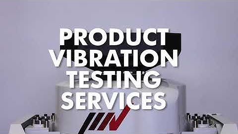 Product Vibration Testing Services