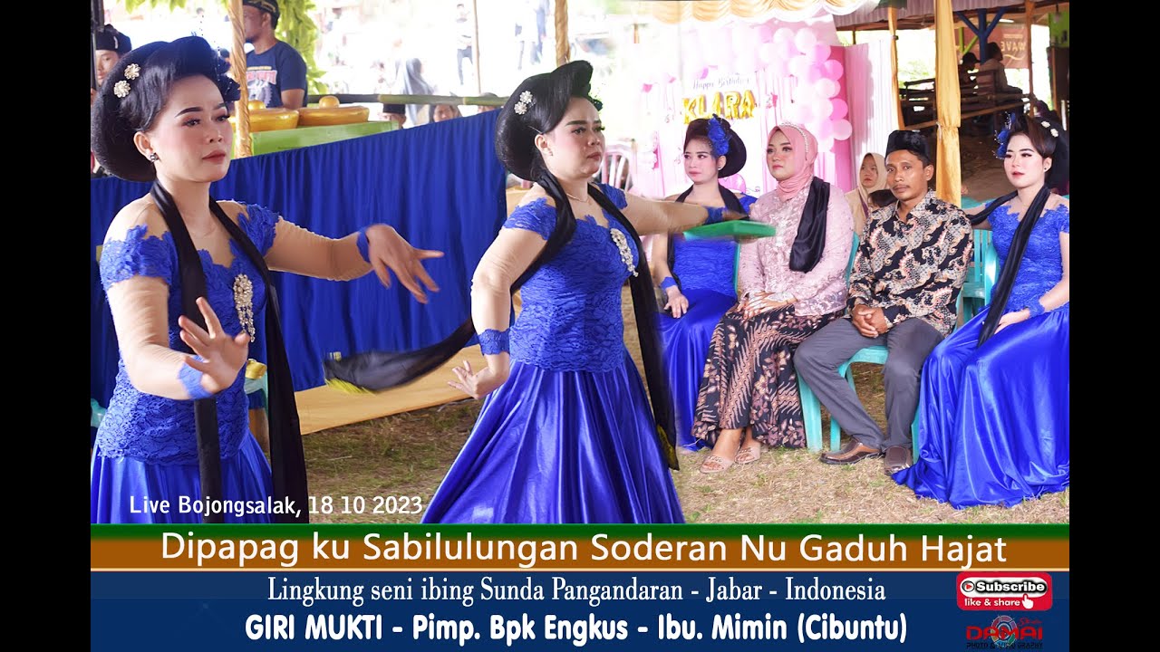 TERBARU I Dipapag ku Sabilulungan Soderan NuGaduh Hajat I Seni ibing GIRI MUKTI live Bojongsalak