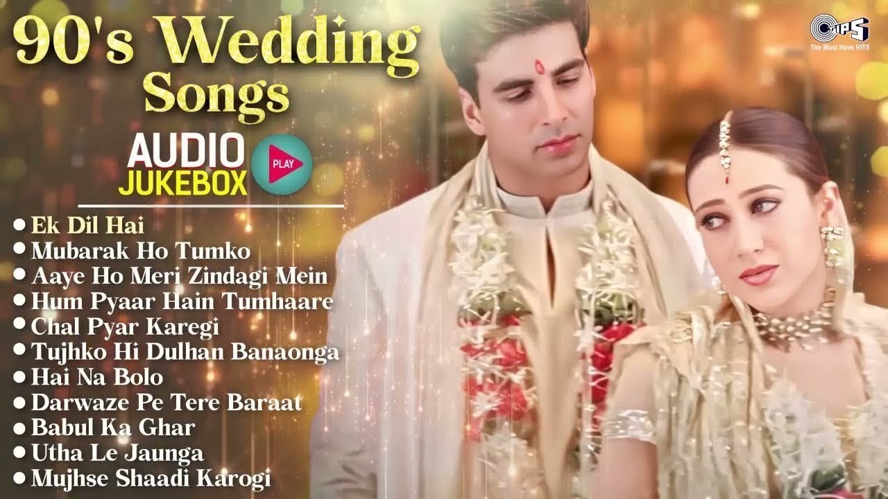 90's Wedding Songs | Audio Jukebox | Bollywood 90's Wedding Songs | Non Stop Wedding Superhit Songs