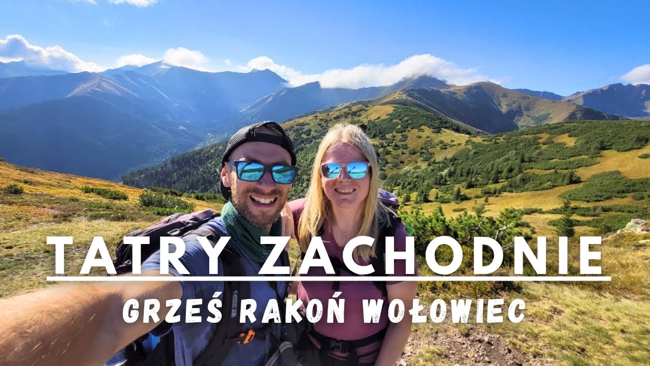 Klasyk Tatr Zachodnich | Grześ – Rakoń – Wołowiec – 32 km widokowej tatrzańskiej przygody