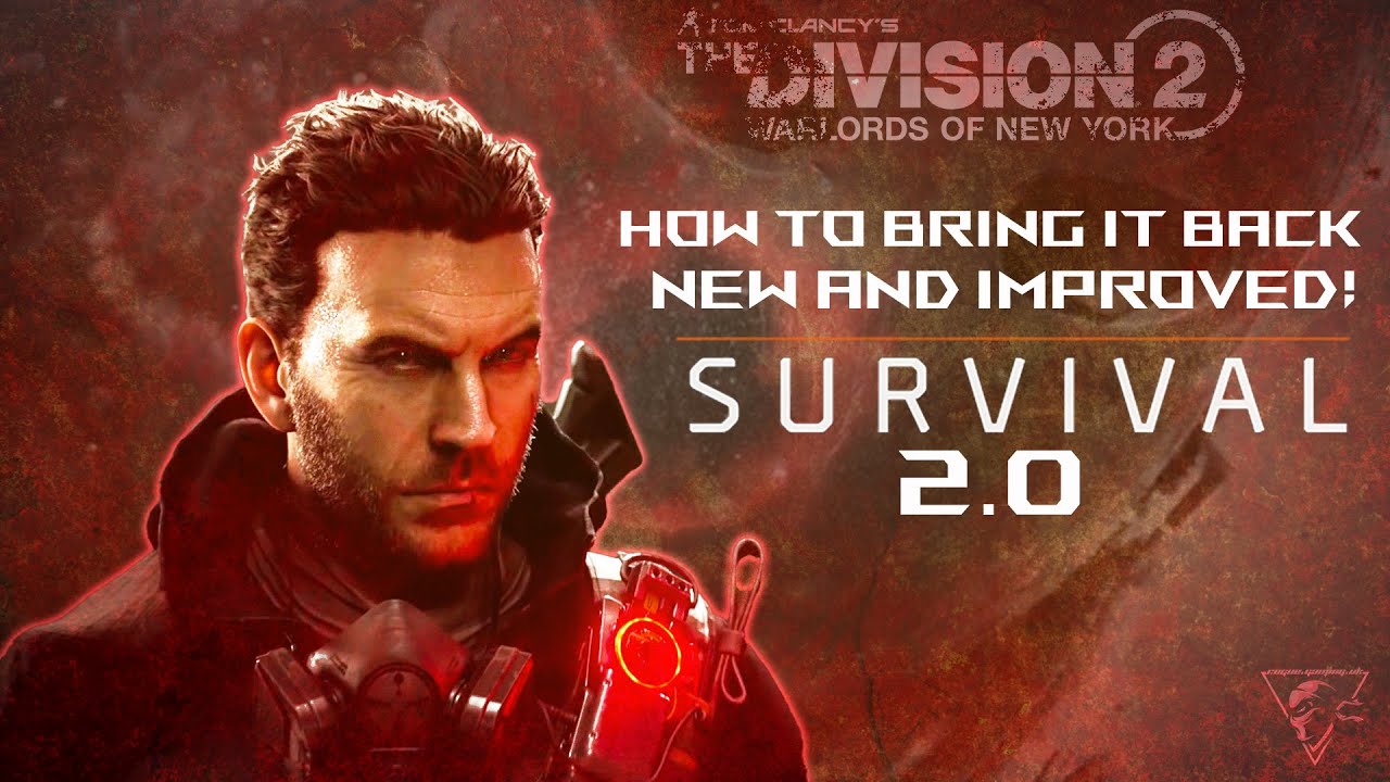 The Division 2 |  Year 3? Survival 2.0