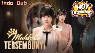 indo Dubmahkota Tersembunyiputri Asli Kembali Tukar Bayi Terungkap Tanpa Cinta Orang Tua Dia