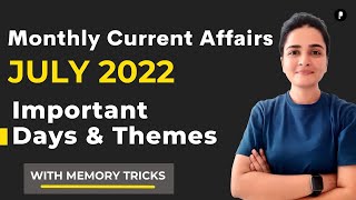 July 2022 Important Days & Theme | Monthly Current Affairs 2022 | With Mnemonics