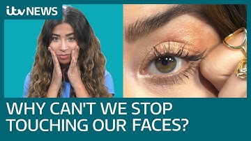 Touching our face can spread coronavirus, but how do we stop doing it? | ITV News