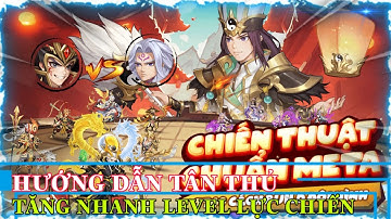 Mê Ta Tam Quốc - Vplay Hướng dẫn tân thủ cách chơi chuẩn và cách tăng lực chiến nhanh
