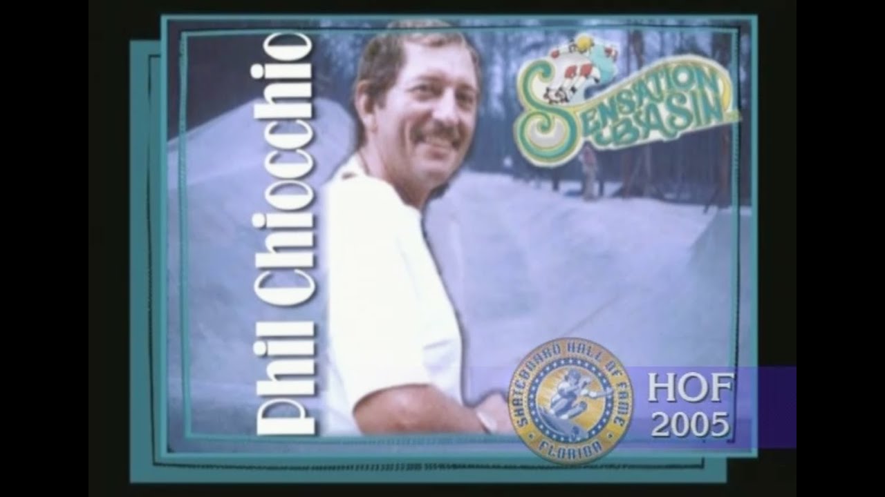 2005 Florida Skateboard Hall of Fame Inductee: Phil Chiocchio