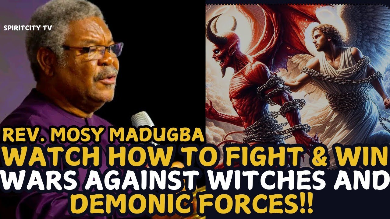 WATCH HOW TO FIGHT AND WIN WARS AGAINST WITCHES AND DEMONIC FORCES ||REV. MOSY MADUGBA