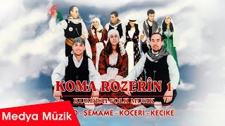 Koma Rozerîn Vol. 1 - Demmê [ | © Medya Müzik] Resimi