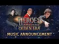 Heroes of Might &amp; Magic: Olden Era — Music Announce (Paul Romero, Cris Velasco &amp; Heroes Orchestra)
