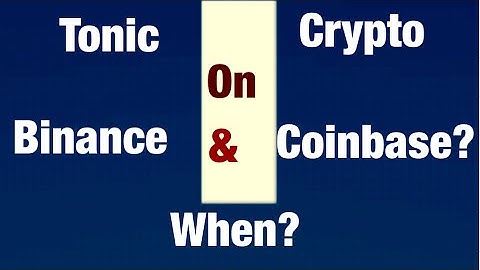 When will Tectonic crypto get listed on Coinbase and Binance?