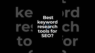 What is the best keyword research tool for seo? #seo #keywordresearch #keywordtool #organickeywords