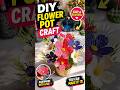 DIY Flower Pot Craft 🌸 Easy Handmade Home Decor Idea #diy #craft #flowerpot #homedecor #shorts