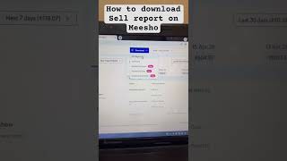 How to download meesho sell report for GST return file #smallsellers #ecomerce #ecomsellers