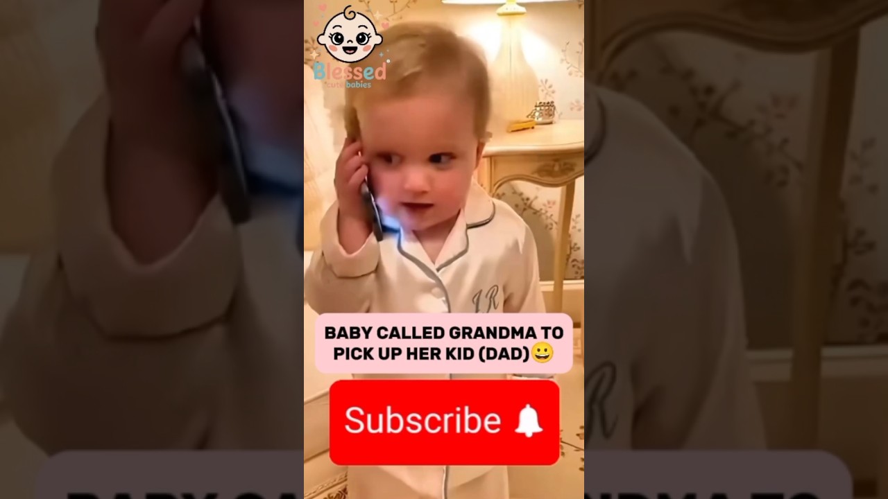 Baby calls grandma to pick up her kid (daddy).. 