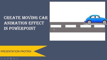 How to Create Moving Car Animation Effect in PowerPoint