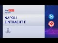 Napoli-Eintracht 3-0: gol e highlights | Champions League